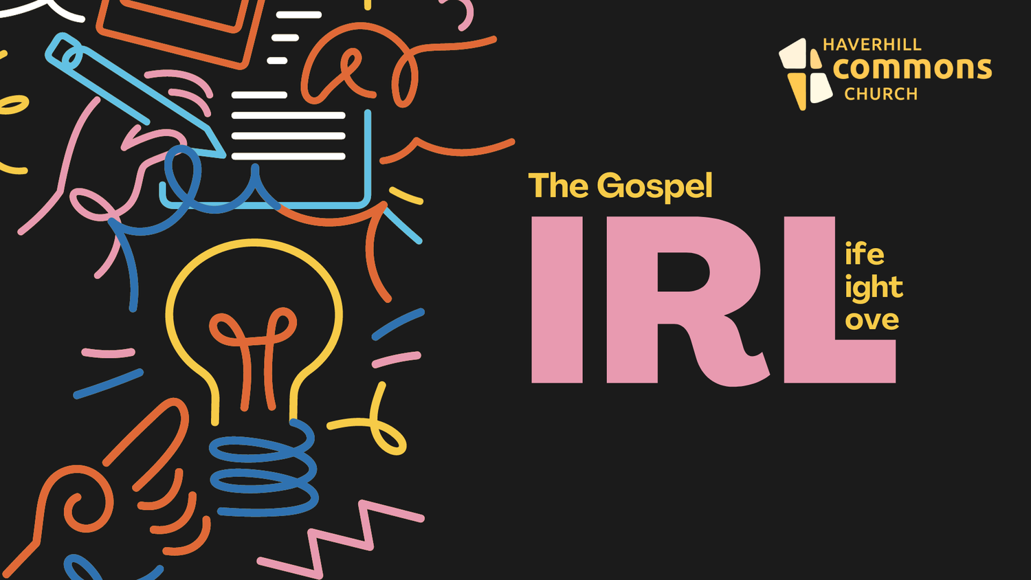 The Gospel IRL: What Love Does (1 John 4:7-12) episode artwork
