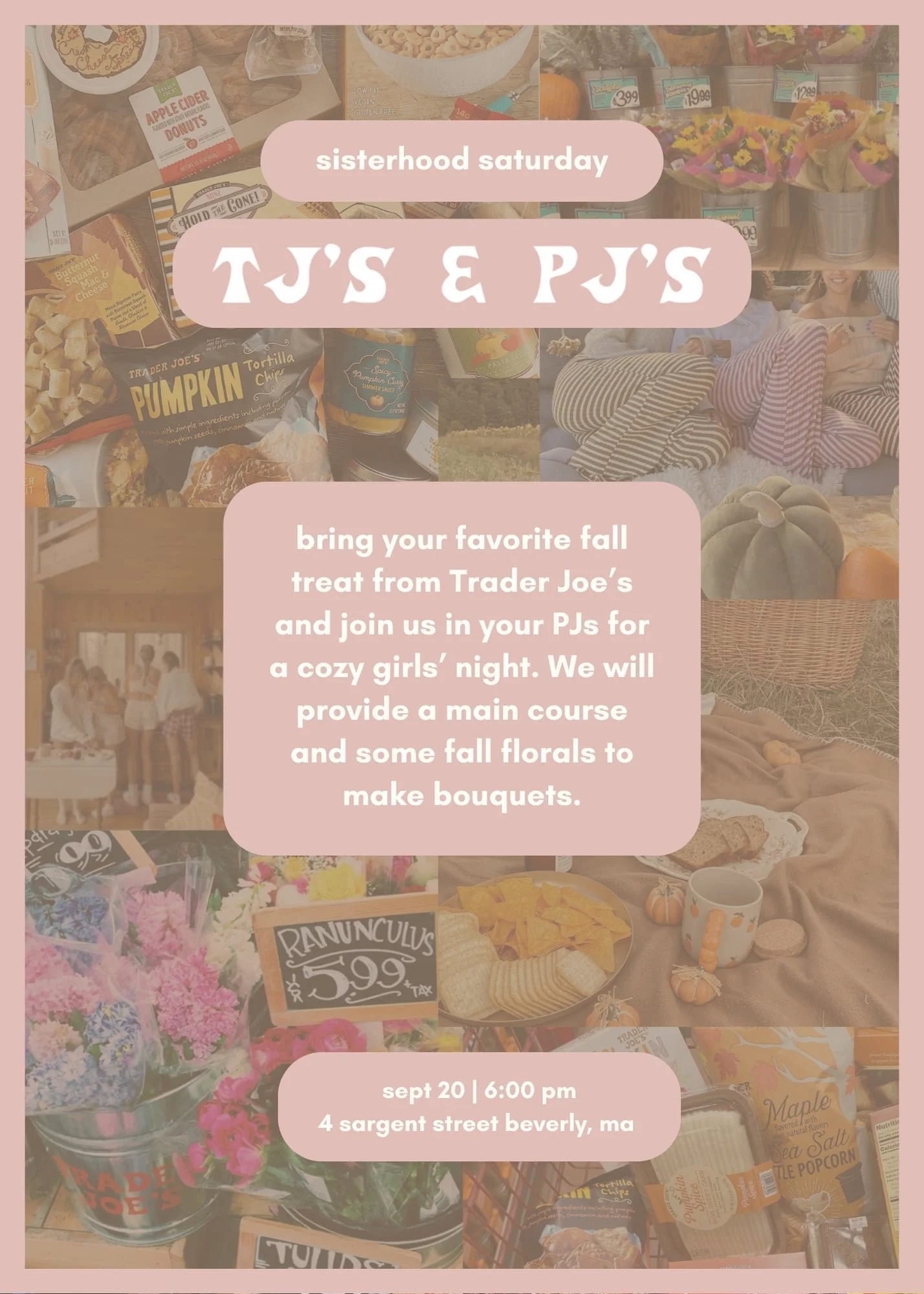 Sisterhood Saturday - TJ’s and PJ’s