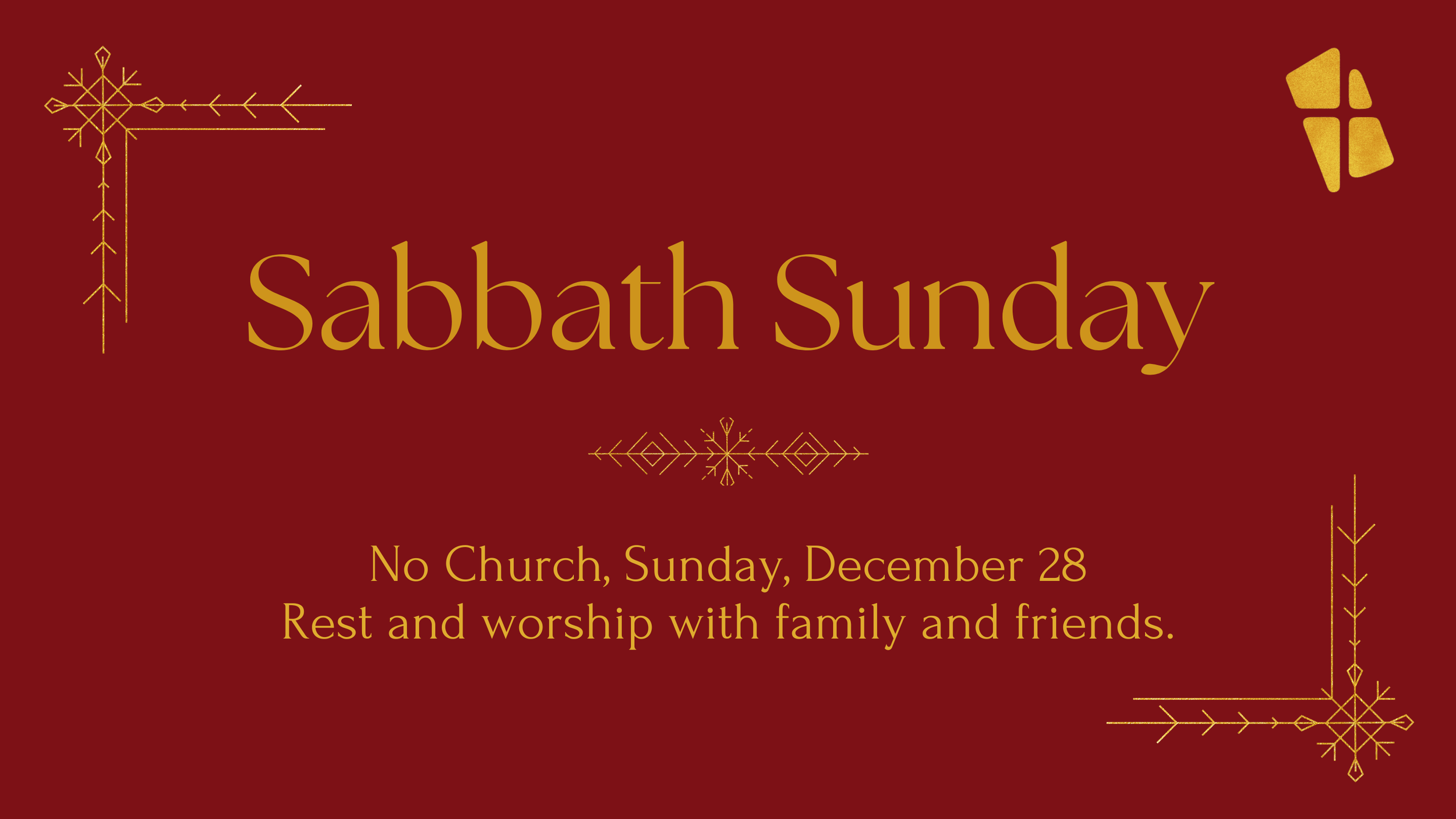 Sabbath Sunday - No Church This Sunday