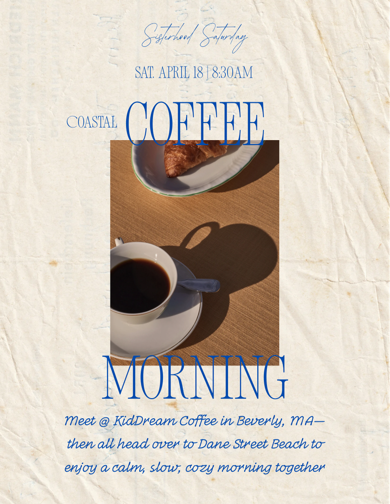 Sisterhood Saturday - Coastal Coffee Morning