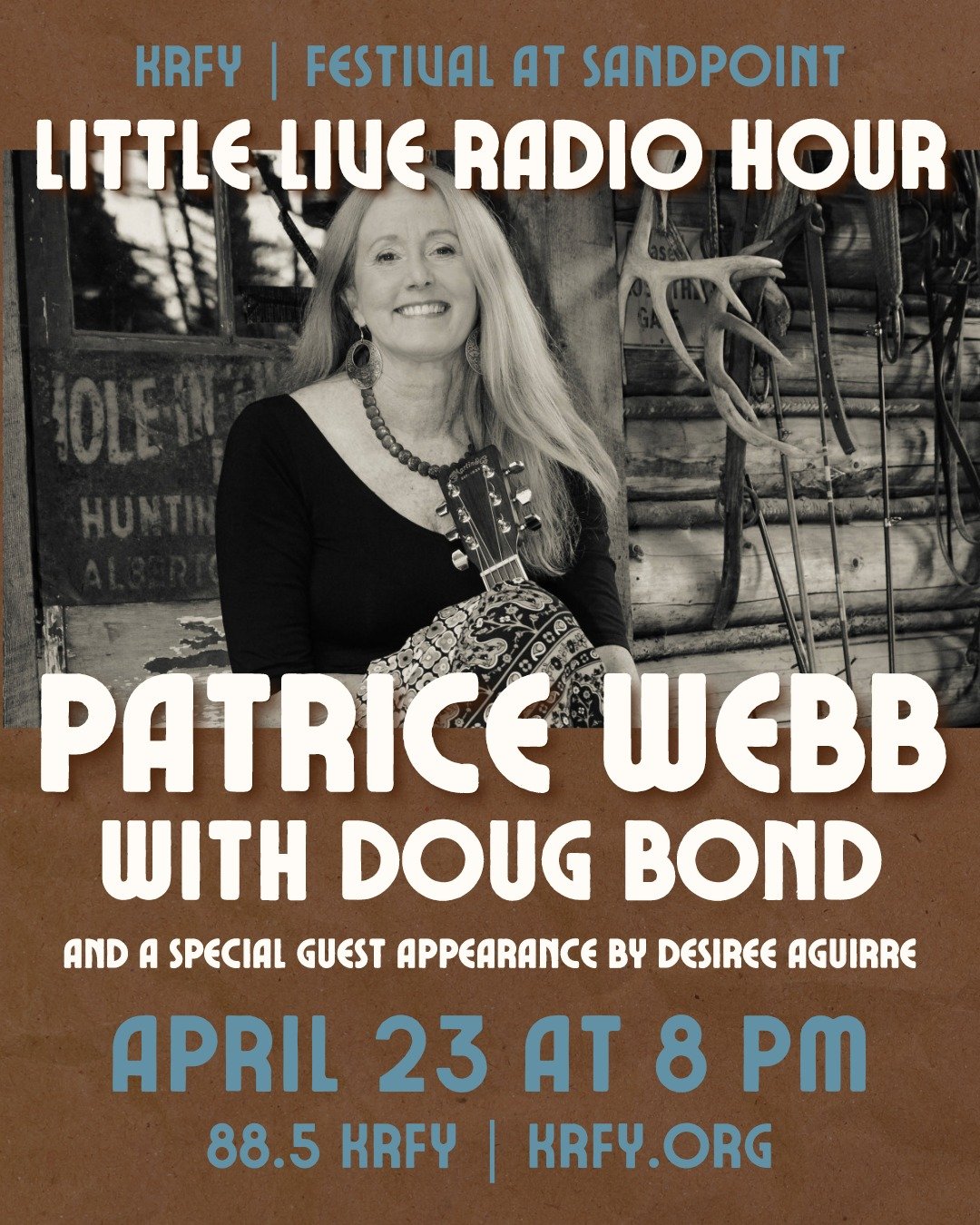 Join us on Tuesday, April 23, at 8 PM for Little Live Radio Hour, featuring Patrice Webb with Doug Bond and a special guest appearance by Desiree Aguirre!

Turn your radio on to 88.5 KRFY on the FM dial or stream at www.krfy.org to tune in. Intereste