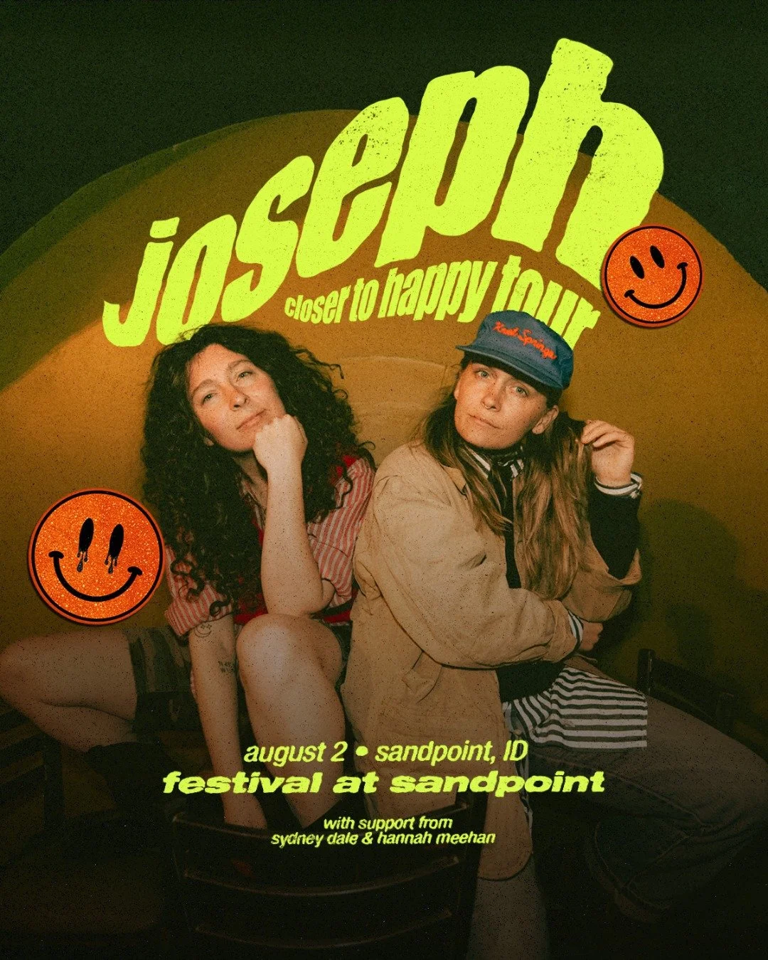 We&rsquo;re getting &ldquo;Closer to Happy&rdquo; because tonight we get to enjoy indie pop/folk duo JOSEPH with North Idaho singer-songwriters Sydney Dale and Hannah Meehan tonight.

You won&rsquo;t want to miss this night filled with music for just