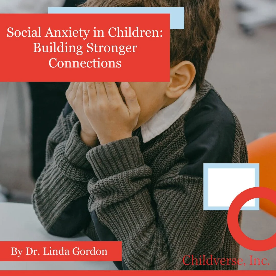 Social Anxiety in Children: Building Stronger Connections