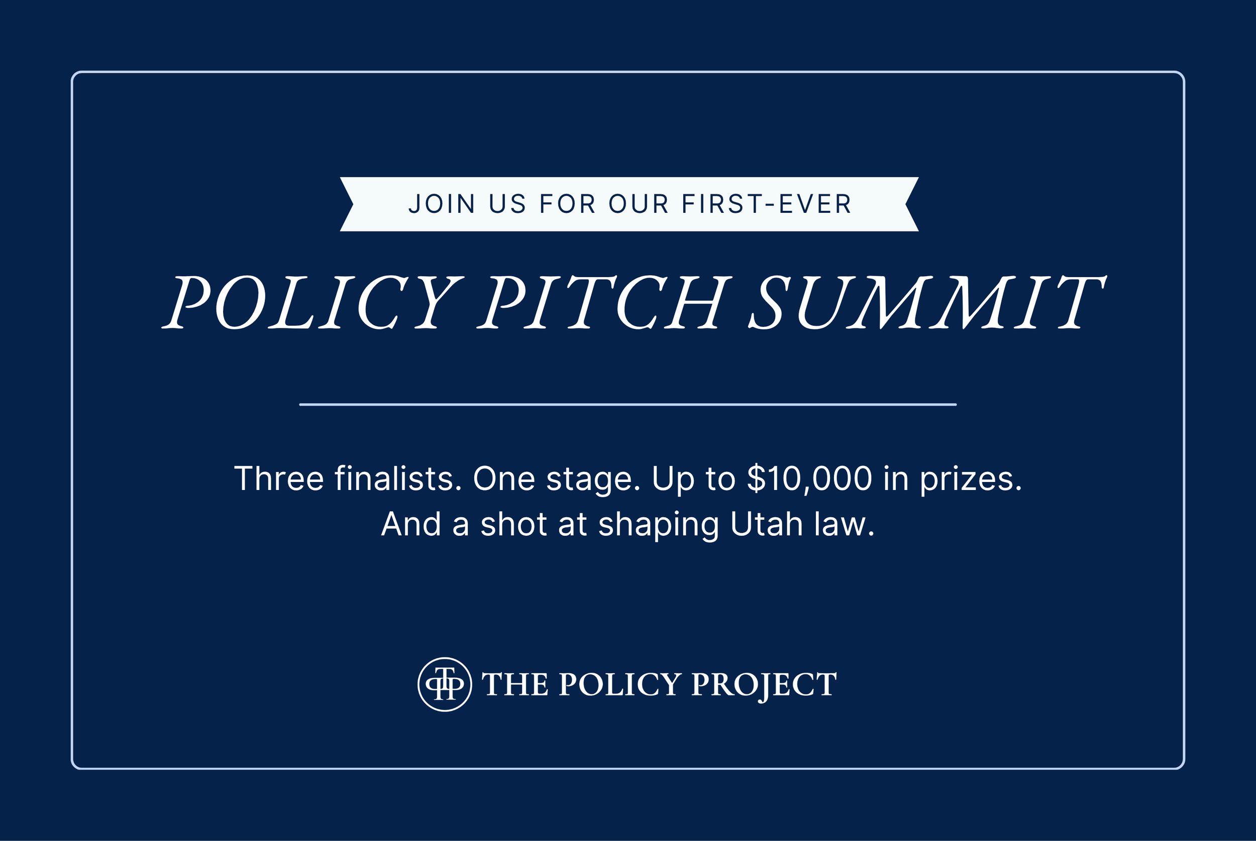 The Policy Pitch Summit