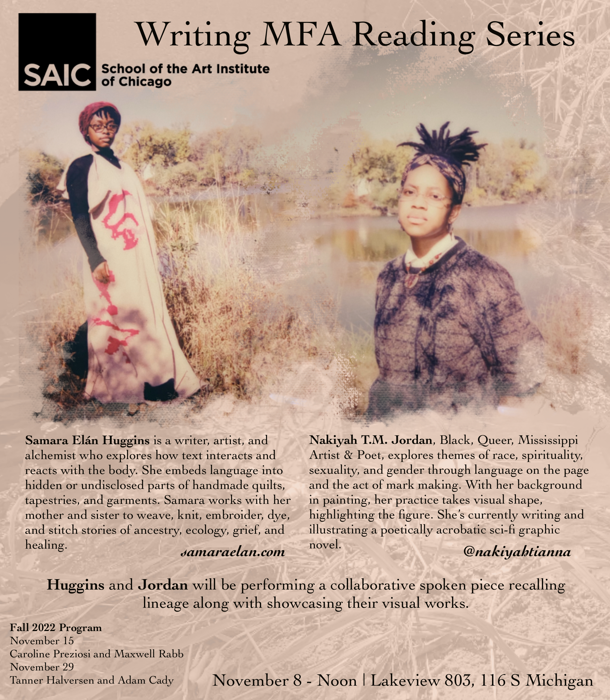 The Writing MFA Reading Series.
On November 8th of 2022, Nakiyah T.M. Jordan and Samara Elán Huggins performed "I'm Wearing Ties Like Nanas Watch Girls" followed by a Q&A.