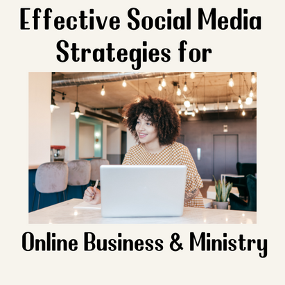 5 Steps to an Effective Social Media Strategy For Business &amp; Ministry