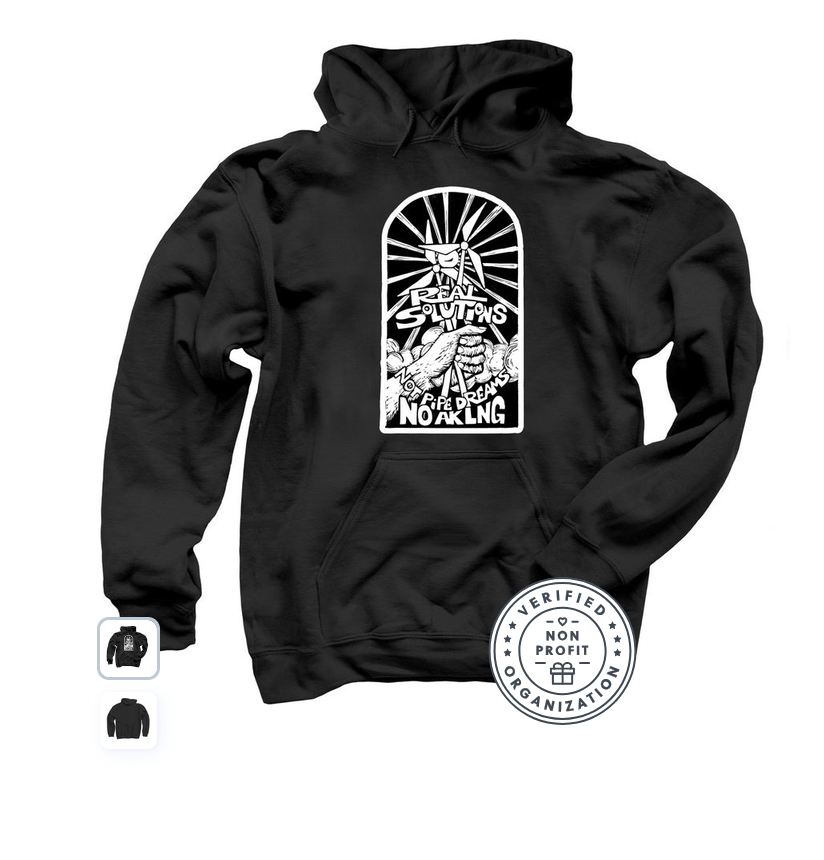 A black hoodie with "Real Solutions, not Pipe Dreams - No AK LNG"