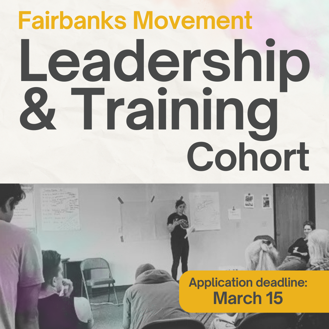 fairbanks movement leadership & training cohort application deadine march 15
