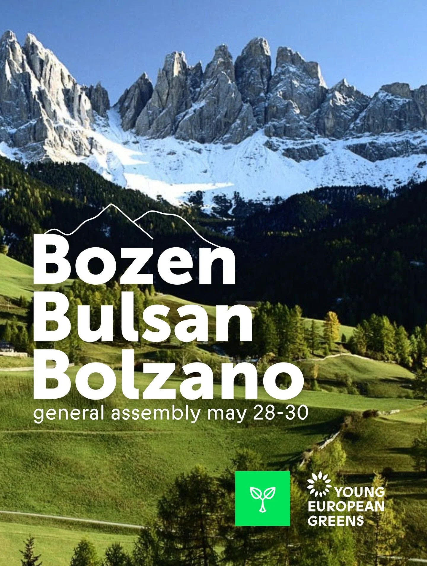 Dearest Young Greens,

It is with the utmost delight that this author reveals the location of our forthcoming General Assembly. Whispered across the continent and now confirmed, our gathering shall grace the charming city known variously as Bolzano, 