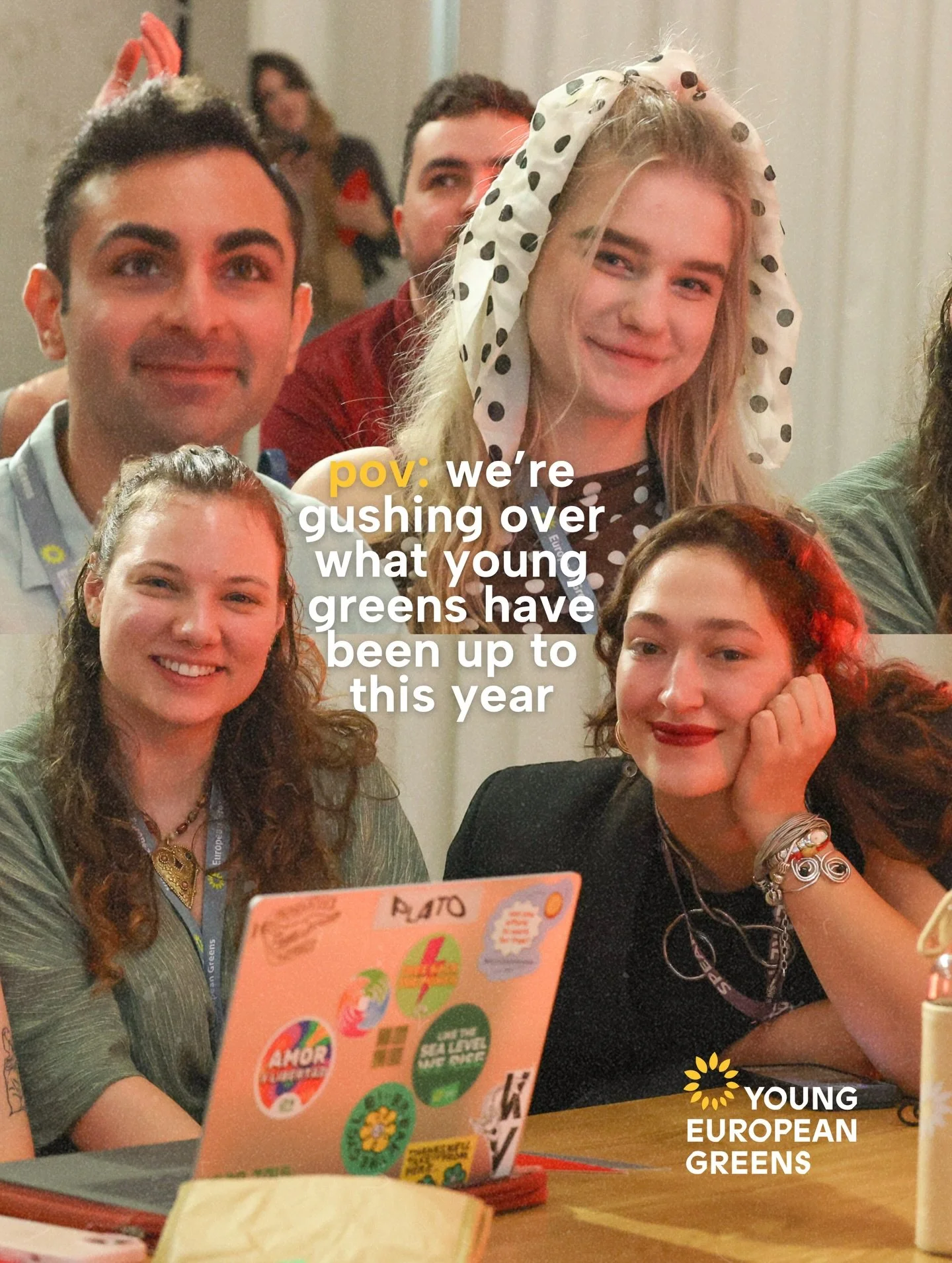 2025 recap through the lens of young greens all across Europe organising, building bridges, campaigning together and fighting for a sustainable, social and inclusive future for all 💐

Here&rsquo;s to a 2026 full of solidarity, community, and system 