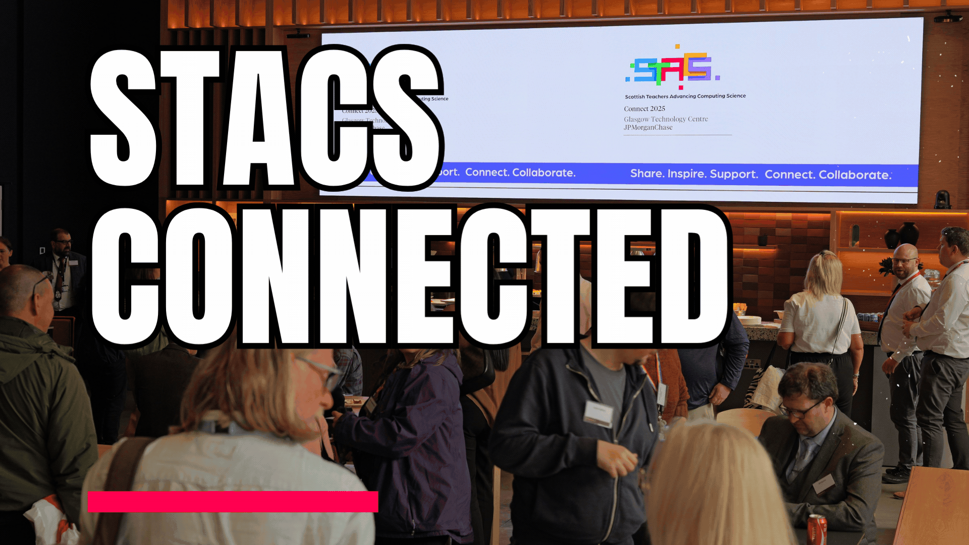📢 STACS In-Person Connect Event, Monday 8th June, Glasgow - 5pm until 7pm