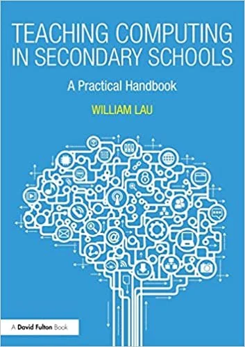 Teaching Computing in Secondary Schools: A Practical Handbook — STACS ...