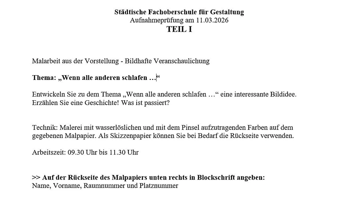 Aufnahmeprüfung FOS Gestaltung 2026: "Wenn alle anderen schlafen ..."