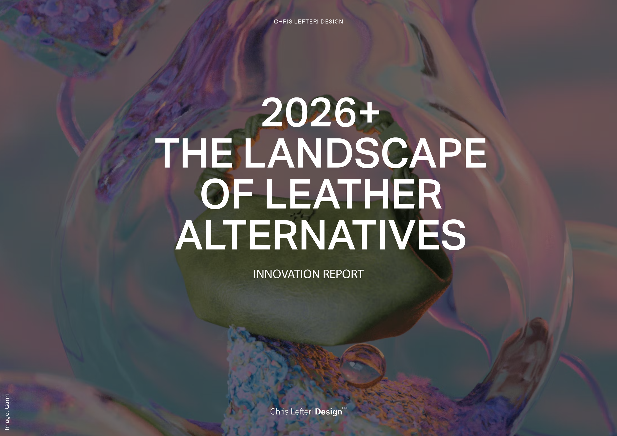 2026+ THE LANDSCAPE OF LEATHER ALTERNATIVES