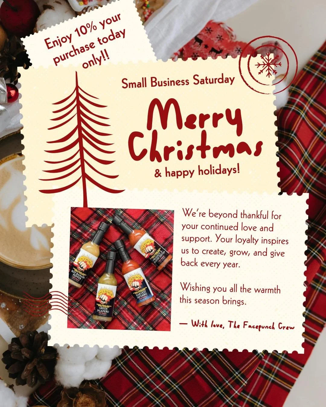 Small Business Saturday
Spice up your cart with 10% OFF all sauces + seasonings.
Auto discount at checkout.
Thanks for supporting Facepunch Foods! 🌶️
#SmallBusinessSaturday #ShopSmall #FacepunchFoods #GetYourPunch #SpicySeasonings #HotSauceLove #Sup