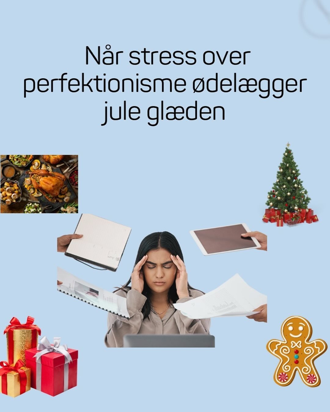 For at skabe en mere afslappet og gl&aelig;delig jul er det vigtigt at s&aelig;tte realistiske forventninger. Her er nogle tips til at give slip p&aring; perfektionismen:
	1. G&oslash;r det simpelt
Julen handler ikke om store pr&aelig;stationer, men 