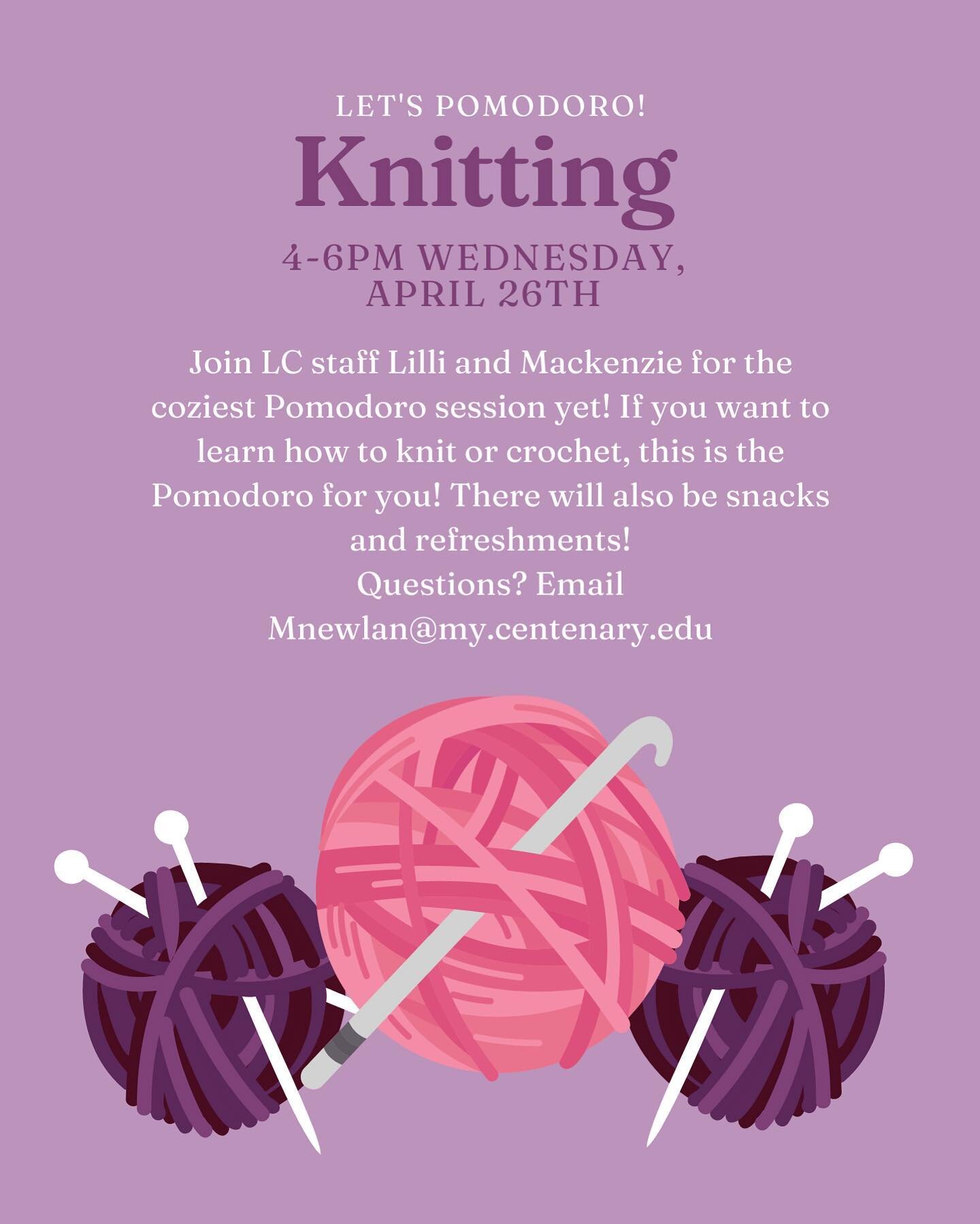 The coziest Pomodoro session so far will be hosted by Mackenzie and Lilli! Come learn how to knit or crochet during the study breaks! 🧶