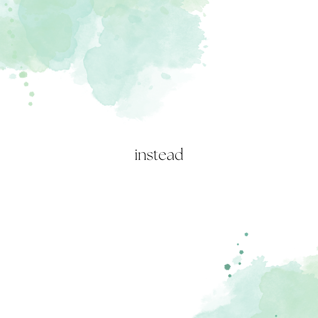 instead