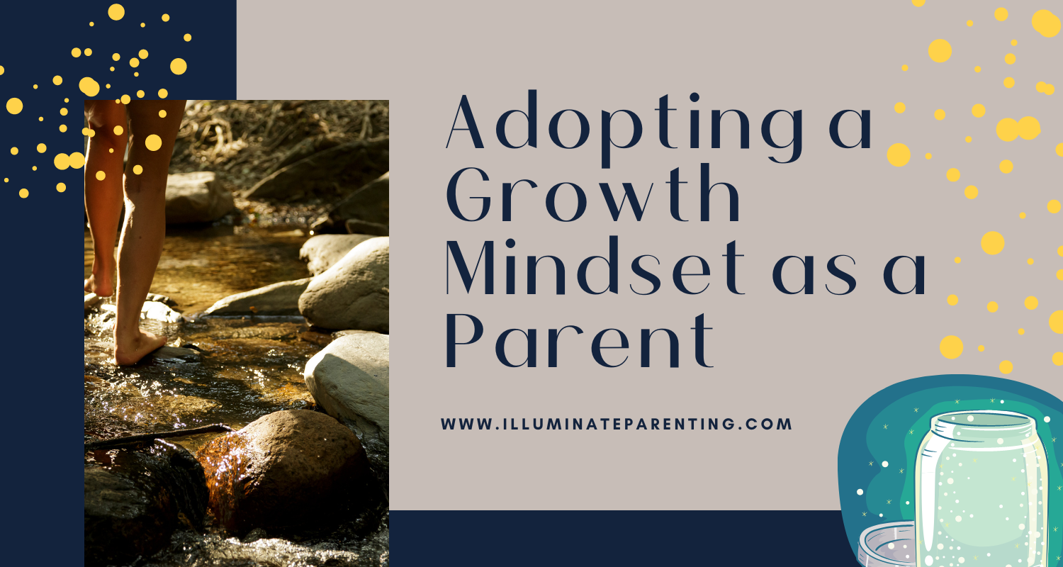 Adopting a Growth Mindset as a Parent