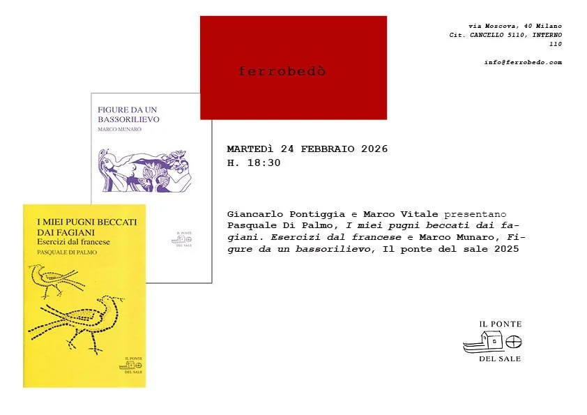 Giancarlo Pontiggia e Marco Vitale presentano Pasquale di Palmo, I miei pugni beccati dai fagiani. Esercizi dal francese e Marco Munaro, Figure da un bassorilievo, Il ponte del sale 2025