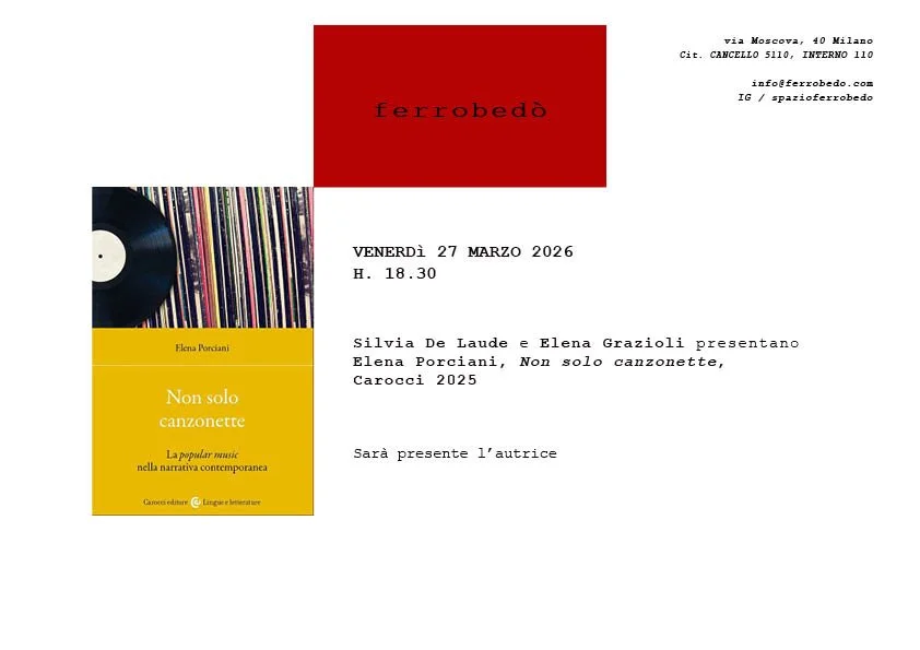 Silvia De Laude e Elena Grazioli presentano Elena Porciani, Non solo canzonette, Carocci 2025