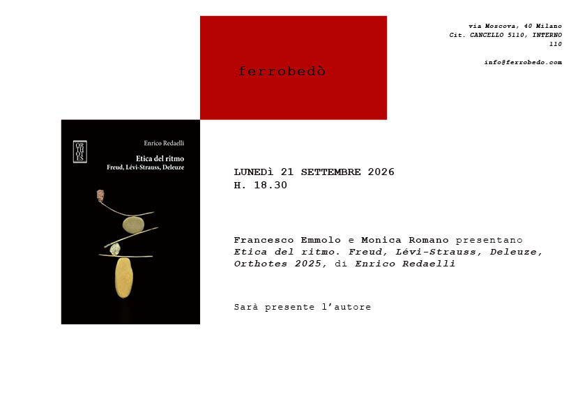 Francesco Emmolo e Monica Romano presentano Etica del ritmo. Freud, Lévi-Strauss, Deleuze (Orthotes 2025)di Enrico Redaelli