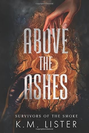 Above the Ashes
