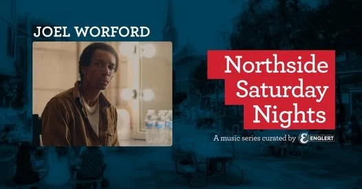Northside Saturday Night Concert Series: Joel Worford