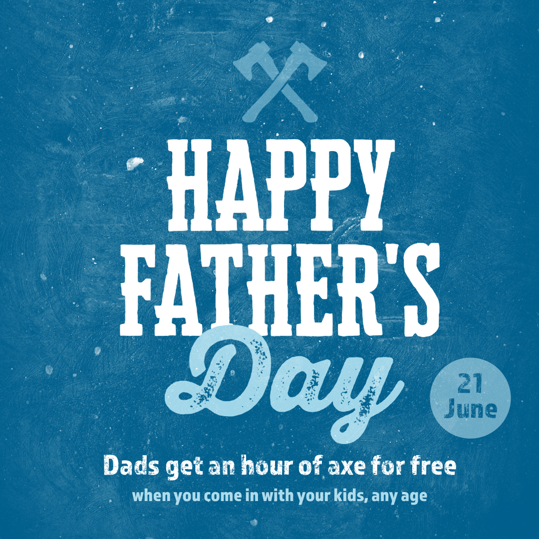 Happy Father's Day! Sunday, June 21, dads get an hour of axe throwing for free if they come in with their kids of any age.