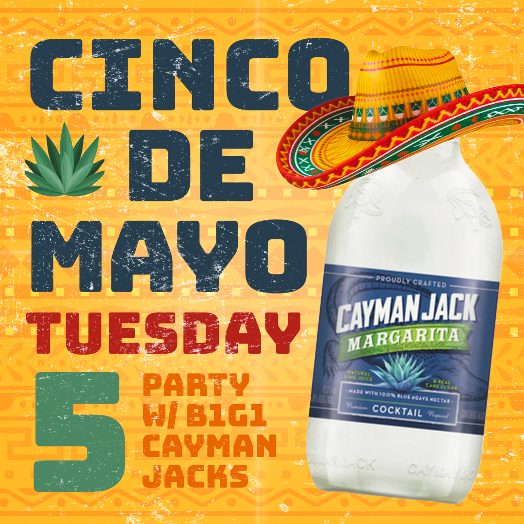 Celebrate Cinco de Mayo, Tuesday May 5, with B1G1 Cayman Jacks!