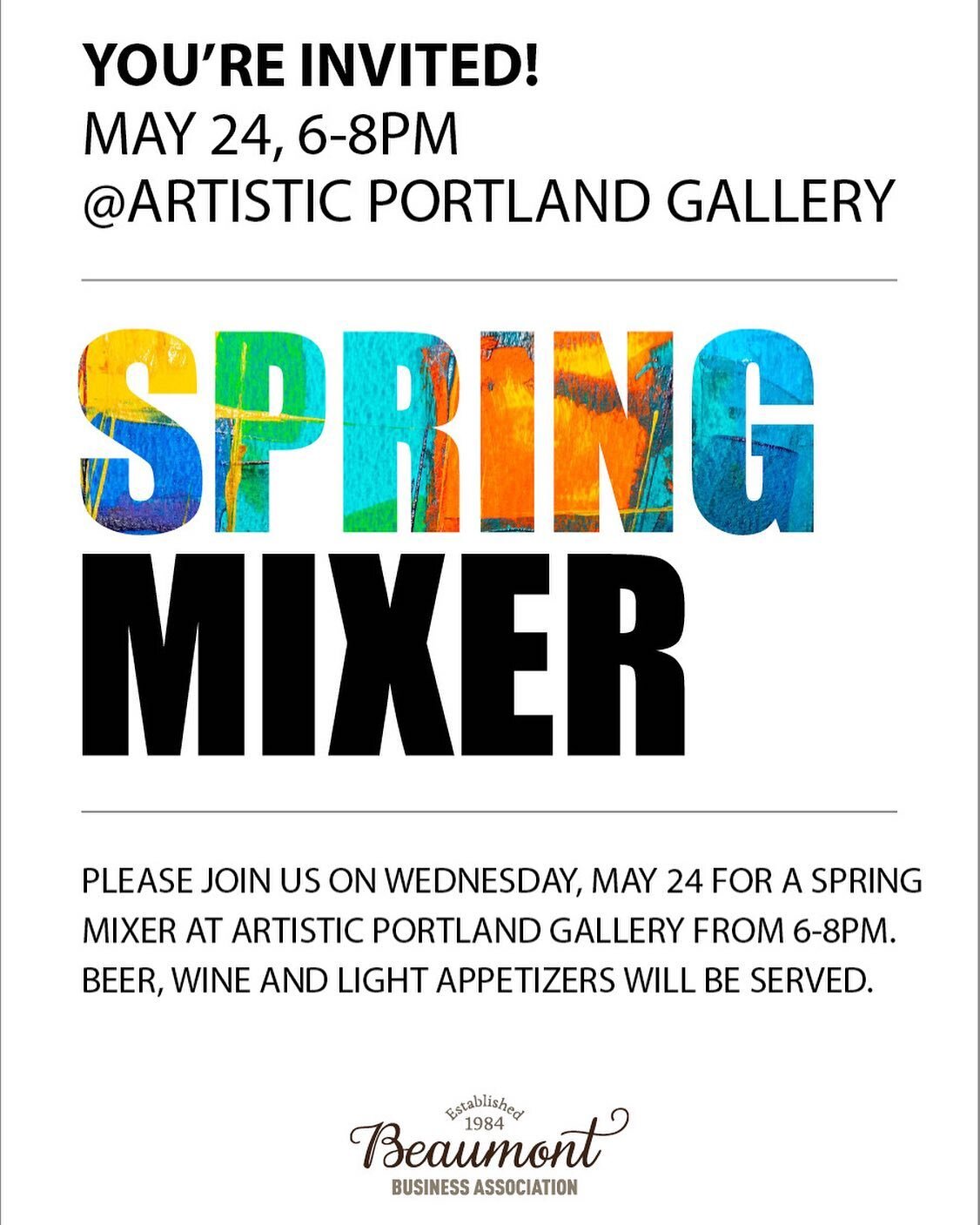 YOU&rsquo;RE INVITED!
BBA SPRING MIXER&nbsp;@ ARTISTIC PORTLAND GALLERY
WEDNESDAY, MAY 24, 6-8PM

&bull; Come and mingle&nbsp;
&bull; Connect with fellow businesses&nbsp;
&bull; Meet the BBA Board&nbsp;
&bull; Have a drink and some light appetizers
&