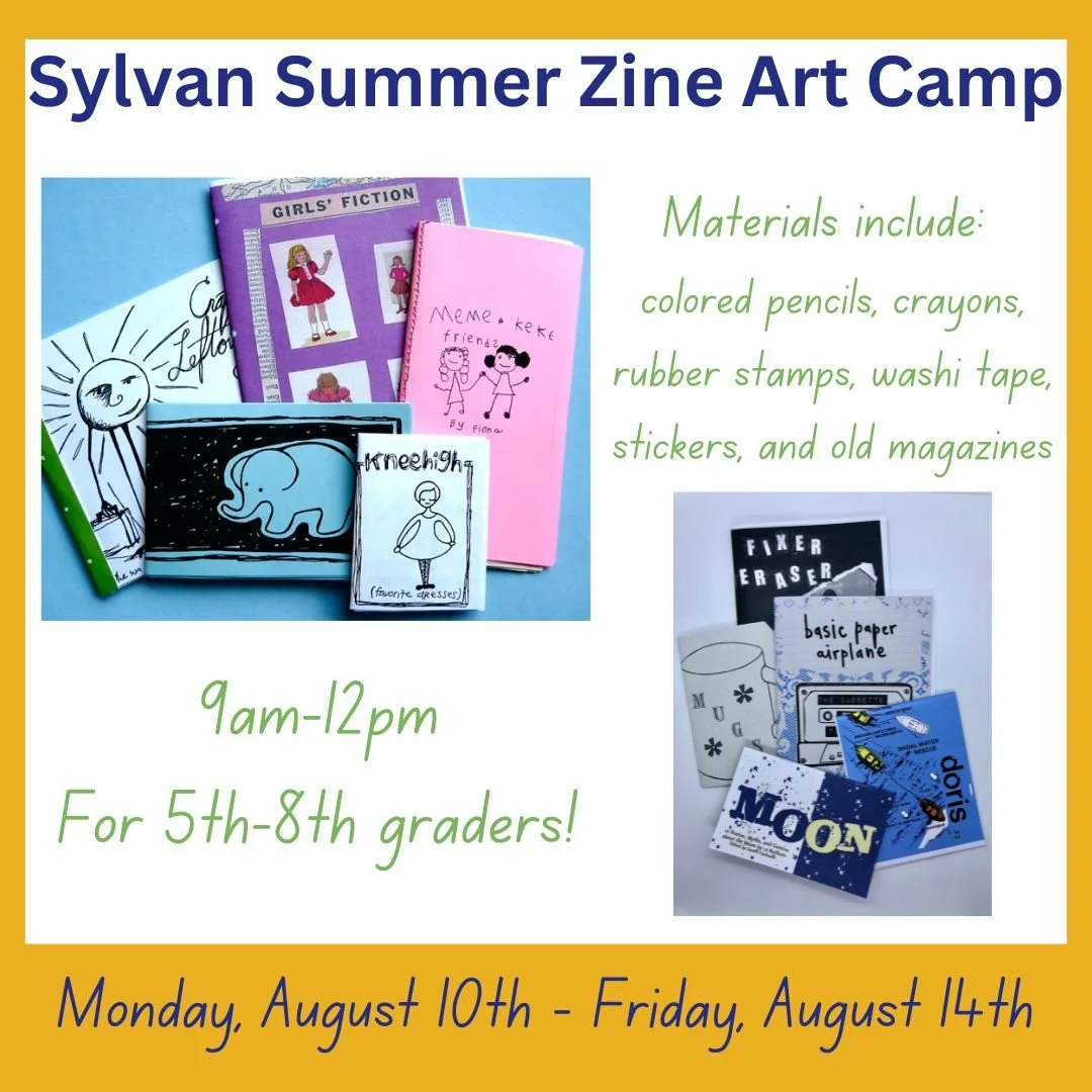 Sylvan Summer Zine Art Camp.jpg