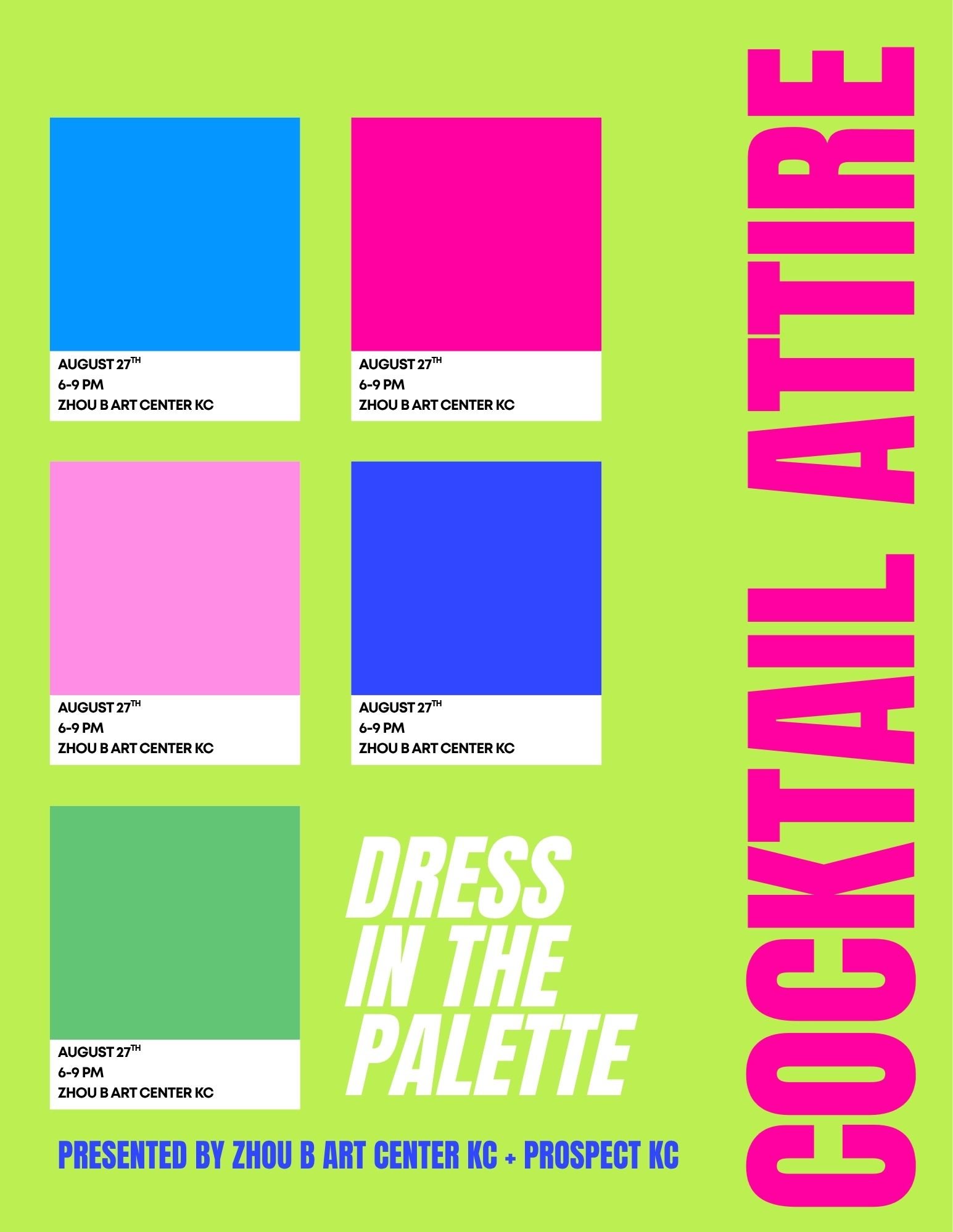 Event flyer with four colorful squares, two blue and two pink, each containing event details. Large vertical pink text on the right reads 'COLOR WHEEL.' White text below the squares says 'DRESS IN THE PALETTE.' Blue text at the bottom credits Zhou B Art Center KC and Prospect KC as presenters. The background is lime green.
