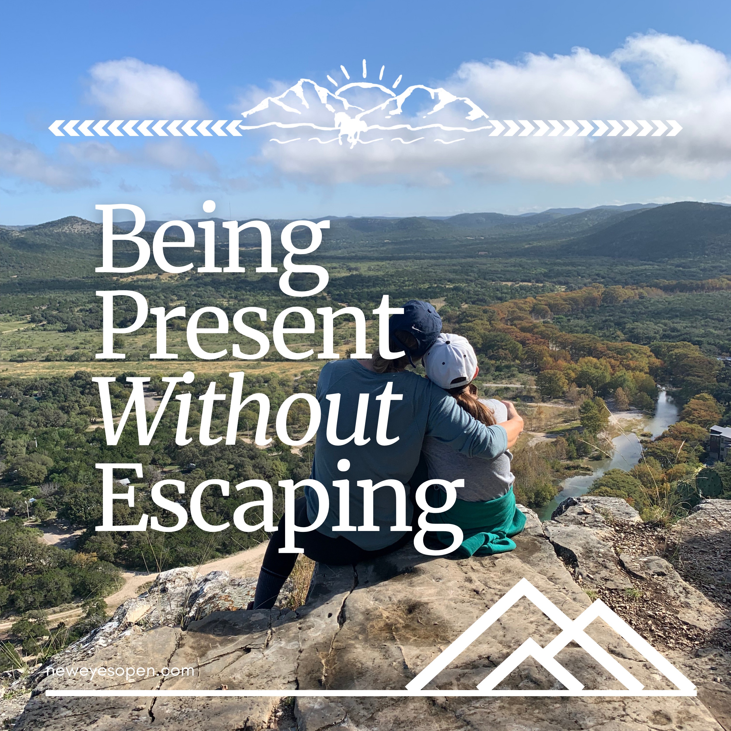 Being Present Without Escaping