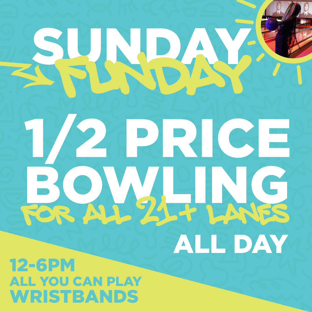A colorful poster advertising a bowling event with half-price bowling for 21+ lanes all day from 12 to 6 pm, featuring a cartoon bowling ball and pin, and text in bold fonts with decorative elements.