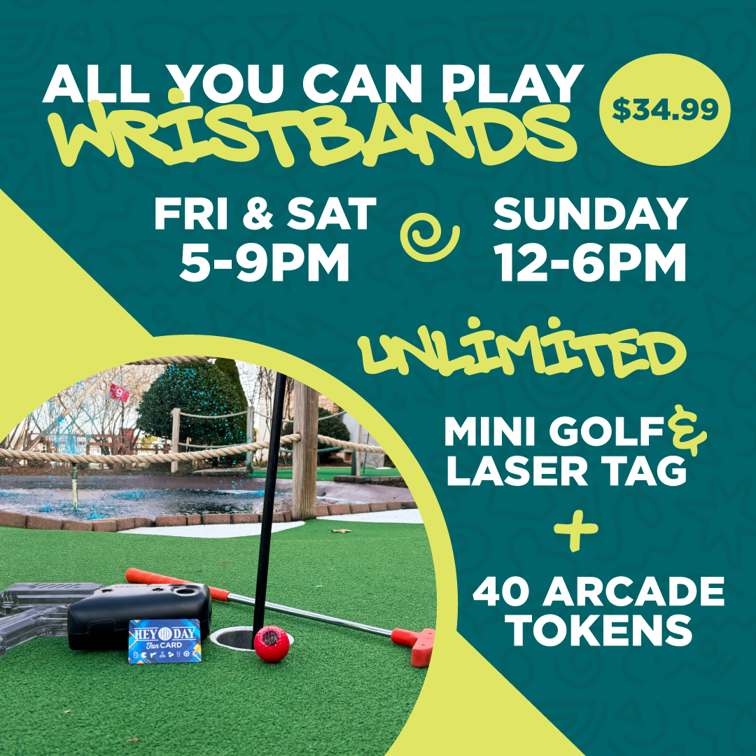A colorful promotional flyer advertising wristbands for purchase at $34.99, with activities like mini golf, laser tag, and a ropes course, available on Friday, Saturday, and Sunday with specific hours.