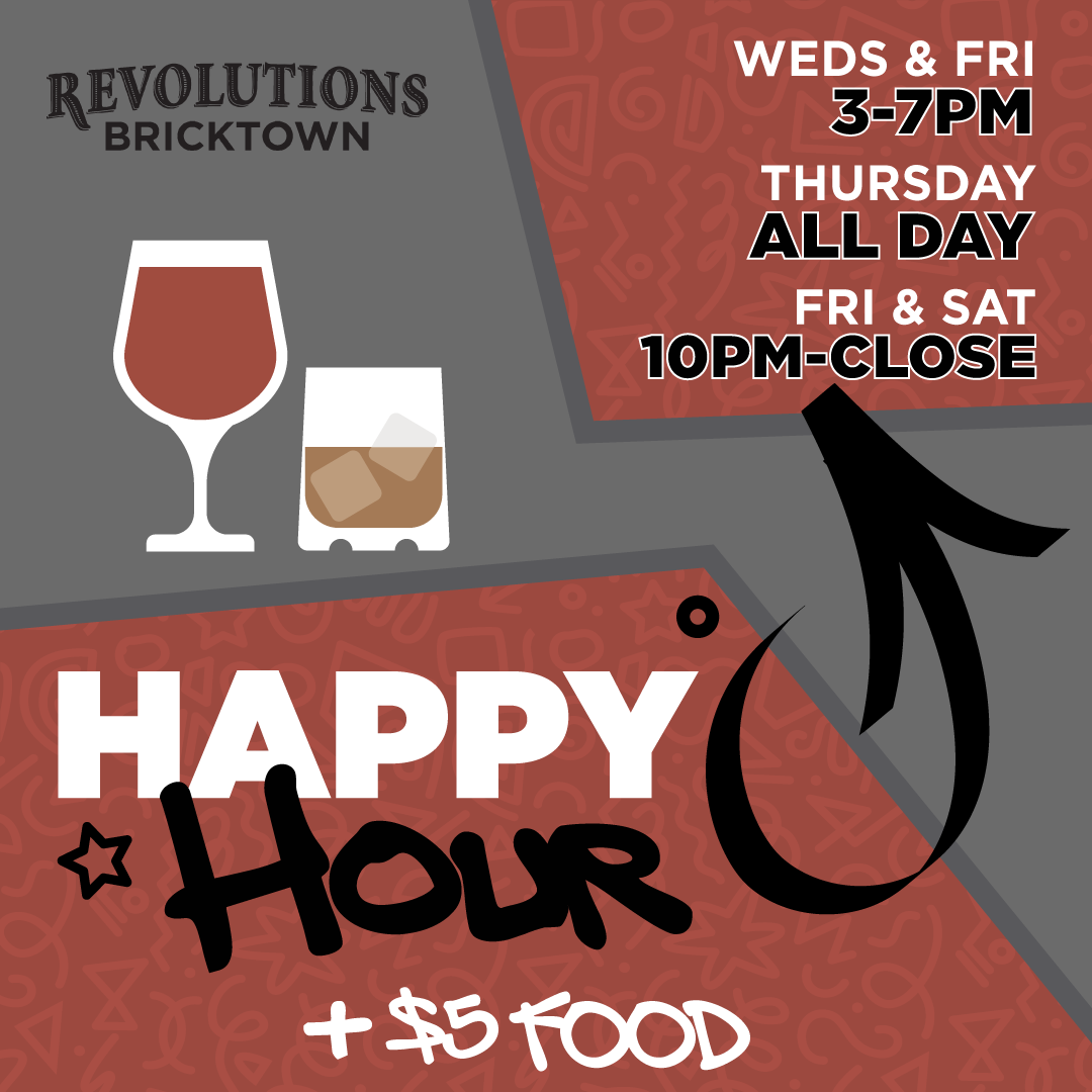 A promotional poster for Revolutions Bricktown featuring happy hour details. Happy hour is Monday to Thursday from 4 pm to 8 pm, and Friday to Saturday from 10 pm until close. The poster also displays images of a glass of red wine and a glass of whiskey with ice. The background includes red and gray sections with patterns, and the text indicates food is available for an additional $5.