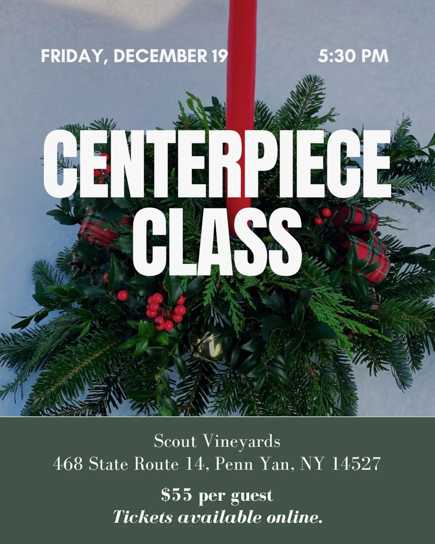We&rsquo;re excited to welcome Kim Sprague back to Scout Vineyards for a wreath making class just in time for the holiday season! Join at Scout on Friday, December 19th beginning at 5:30 PM for an evening of centerpiece making with friends!

Tickets 