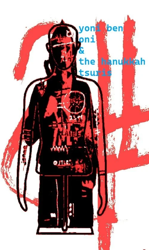 Yoni Ben Oni and the Hanukkah Tsuris