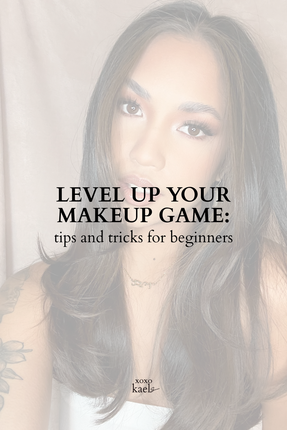 Level Up Your Makeup Game: Tips and Tricks for Beginners