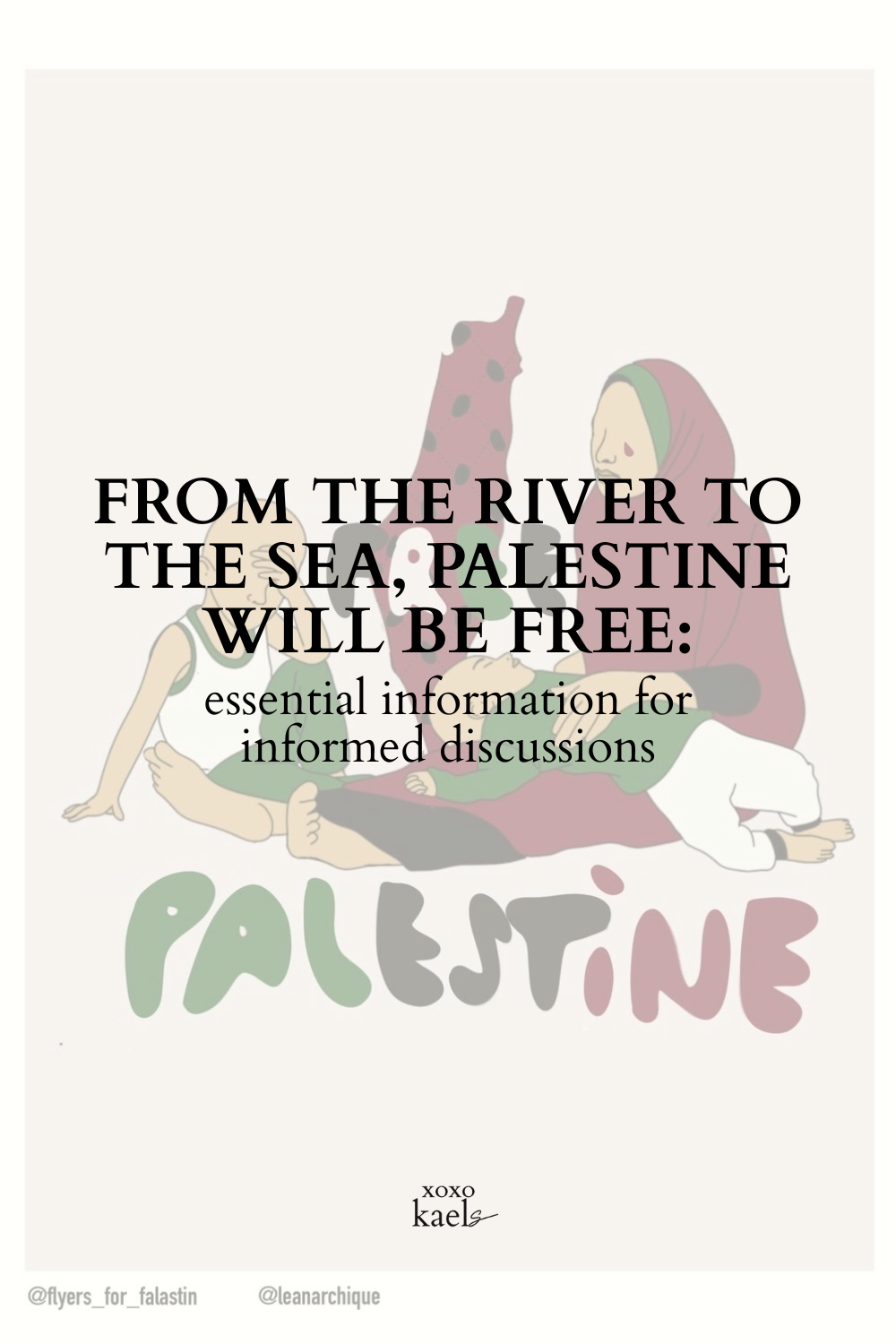 From the river to the sea, Palestine will be free: essential information for informed discussions