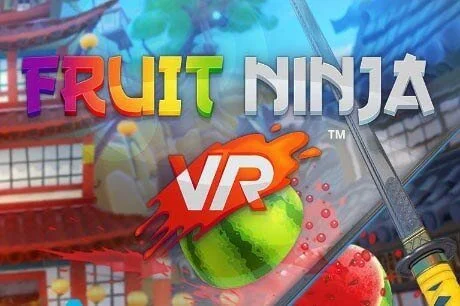 Fruit Ninja VR.jpeg