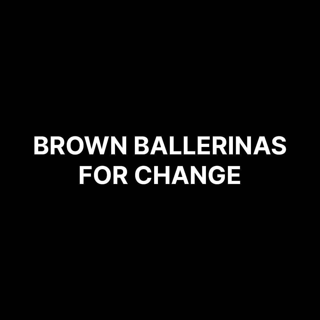 BROWN BALLERINAS FOR CHANGE