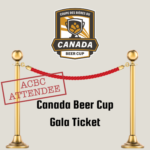 Canada Beer Cup Gala (ACBC Attendee)