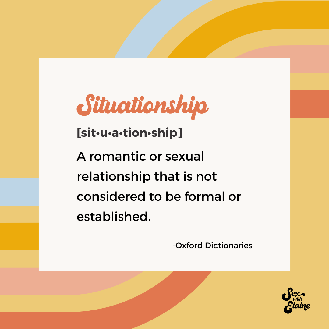 What Is A Situationship Definition Types And How To Know 48 OFF