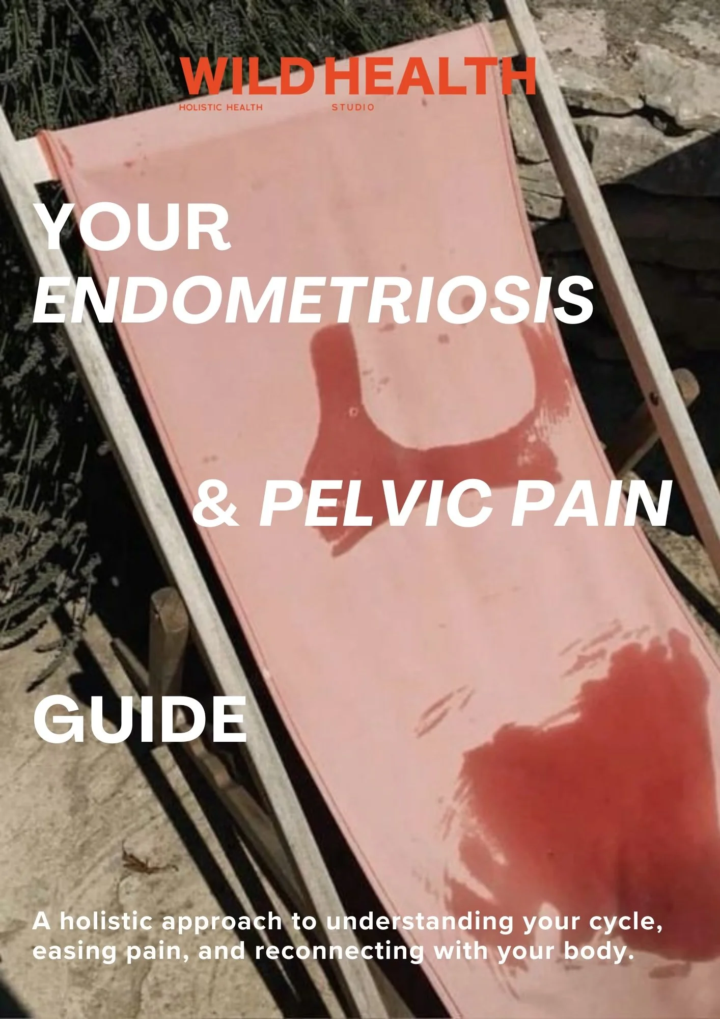 Your Endometriosis & Pelvic Pain Guide