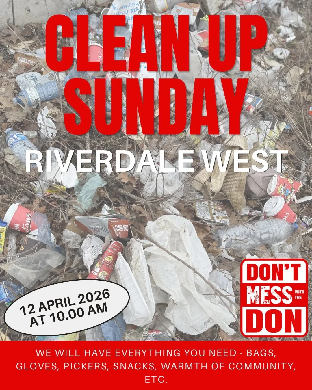 Clean up on Sunday April 12th at 10 am at Riverdale West.

DMWTD, led this week by Ray (our clean up Jedi), will return to Lower Bayview and Episode II of the Trash Strikes Back (best of the series).

As we get ready for all the clean ups during Eart