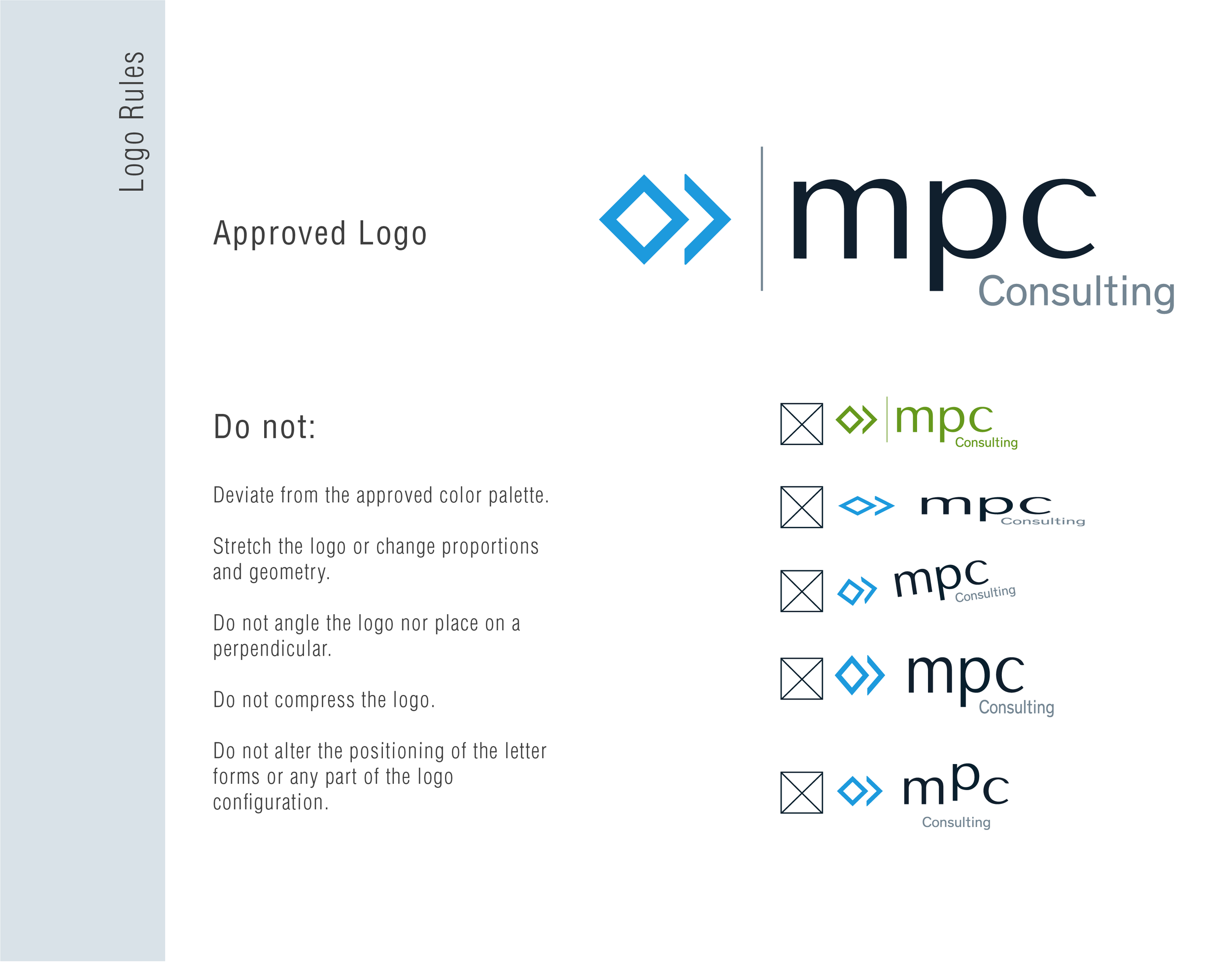 Logo Rules Approved usage and restrictions to maintain consistency and protect the brand.