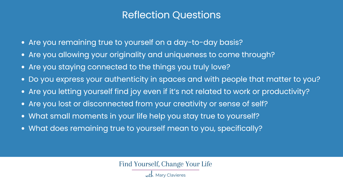staying true to yourself reflection questions