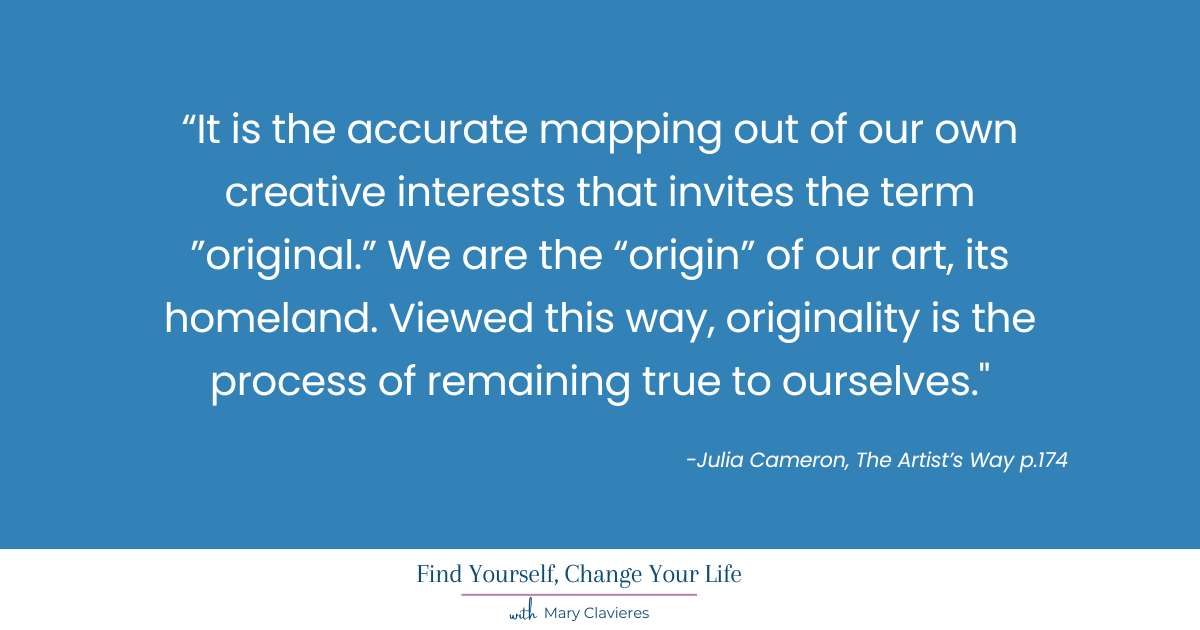 staying true to yourself julia cameron quote